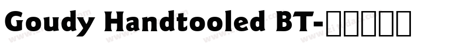 Goudy Handtooled BT字体转换